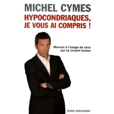 Image de Hypocondriaques, je vous ai compris ! Manuel a l&#039;usage de ceux qui se croient foutus Livre d’occasion Très bon