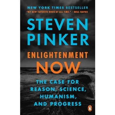 Image de Enlightenment Now: The Case for Reason, Science, Humanism, and Progress