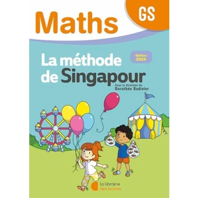 Image de Mathématiques GS (2024) Méthode de Singapour Fichier l&#039;élève (Broché)