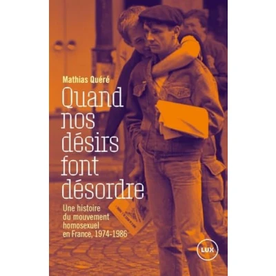Image de Quand nos désirs font désordre