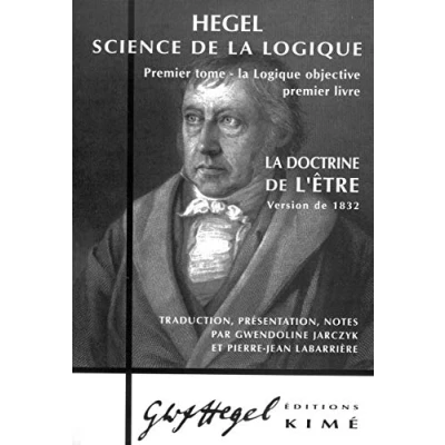 Image de la doctrine de l&#039;être 1832: Hegel Science logique (Tome 1) Livre d’occasion Correct