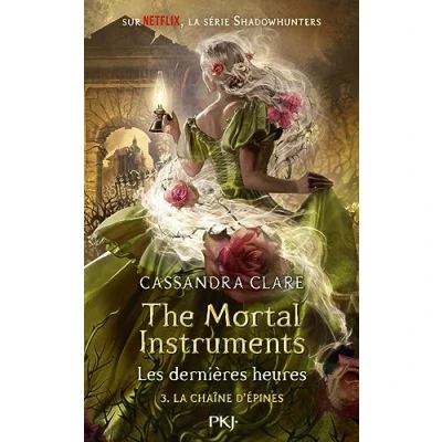 Image de The Mortal Instruments, Les dernières heures tome 03 : La chaîne d&#039;épines (3) Livre d’occasion Correct