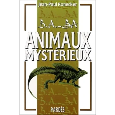 Image de B.A. BA des animaux mystérieux Livre d’occasion Bon