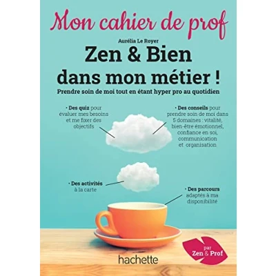 Image de Zen &amp; bien dans Mon métier ! cahier de prof Ed. 2022
