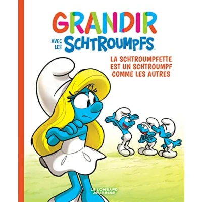 Image de Grandir avec les Schtroumpfs Tome 4 La Schtroumpfette est un Schtroumpf comme autres Livre d’occasion Très bon