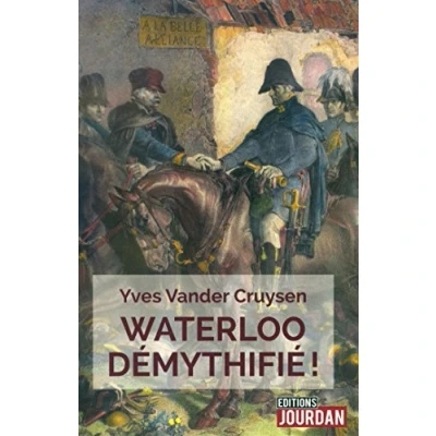 Image de Waterloo démythifié !