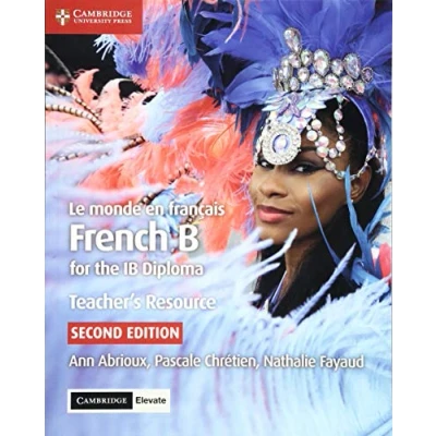 Image de Le monde en français Teacher&#039;s Resource with Digital Access 2 Ed: French B for the IB Diploma