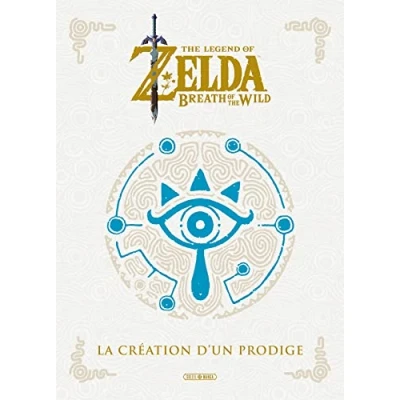 Image de the Legend of Zelda Breath Wild: La Création d un Prodige Livre d’occasion Correct