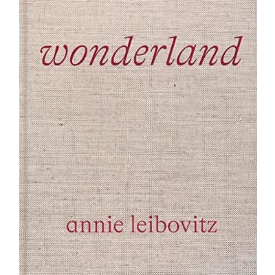 Image de Annie Leibovitz : Wonderland Livre d’occasion Correct