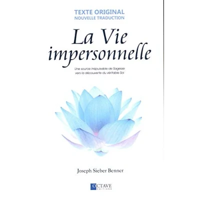 Image de la Vie impersonnelle Une source inépuisable de Sagesse vers découverte du véritable Soi