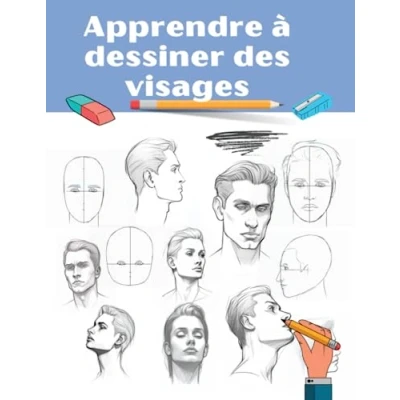 Image de Apprendre à dessiner des visages: Un Guide Complet et Pratique pour Tous les Âges