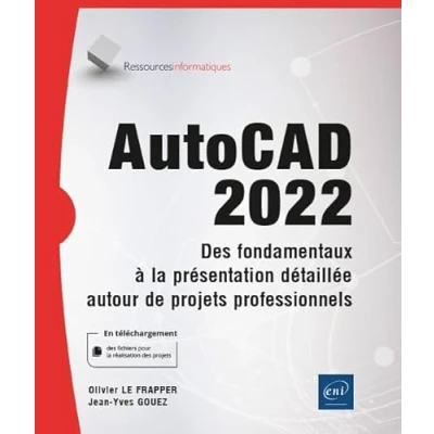 Image de AutoCAD 2022 Des fondamentaux à la présentation détaillée autour de projets professionnels