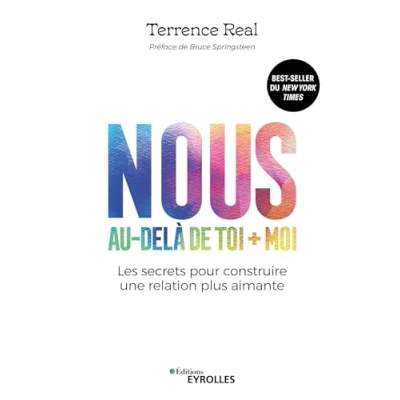 Image de Nous, au delà de toi + moi: Les secrets pour construire une relation plus aimante