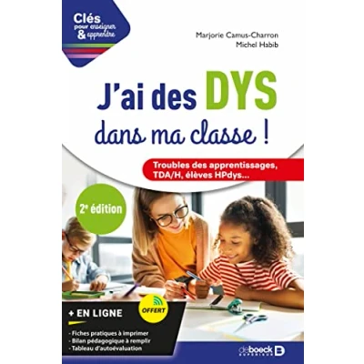 Image de J&#039;ai des DYS dans ma classe !: Guide pratique pour les enseignants Livre d’occasion Très bon