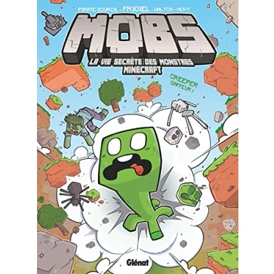 Image de MOBS, La vie secrète des monstres Minecraft Tome 01: Creeper gaffeur ! Livre d’occasion Correct
