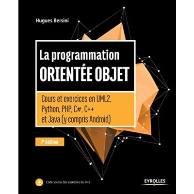 Image de La programmation orientée objet : Cours et exercices en UML2, Python, PHP, C#,C++ Java (y compris Android) Livre d’occasion Correct