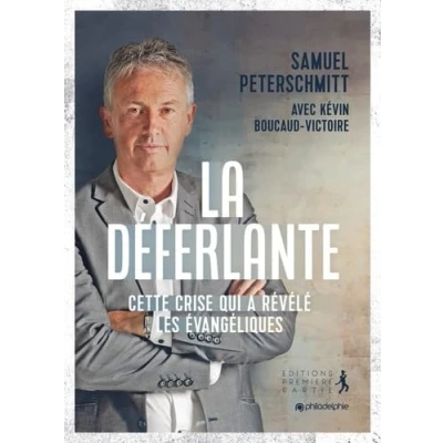 Image de La déferlante. Cette crise qui a révélé les évangéliques Livre d’occasion Bon