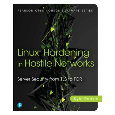 Image de Linux® Hardening in Hostile Networks