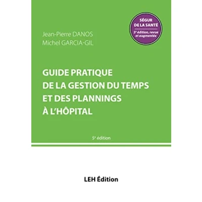 Image de Guide pratique de la gestion du temps et des plannings à l&#039;hôpital