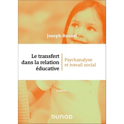 Image de Le transfert dans la relation éducative 2e éd.: Psychanalyse et travail social