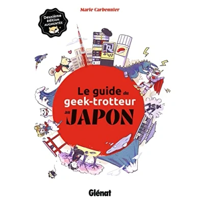 Image de Le Guide du Geek Trotteur au Japon NE Livre d’occasion Correct