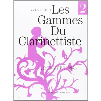 Image de Les Gammes du Clarinettiste : préparatoires à la musique XXe siècle, tome 2