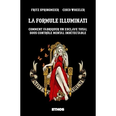 Image de La formule Illuminati: comment fabriquer un esclave total sous contrôle mental indétectable