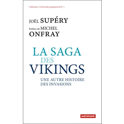 Image de La Saga des Vikings: Une autre histoire invasions Livre d’occasion Correct