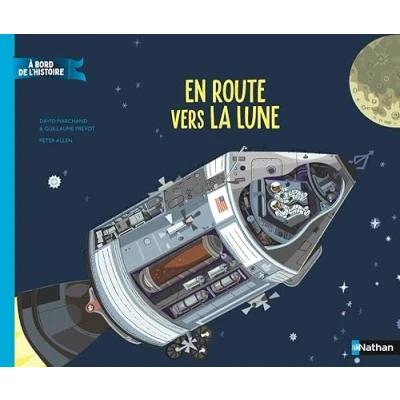Image de En route vers la lune à bord d&#039;Apollo 11 A de l&#039;Histoire Dès 7 ans Livre d’occasion Très bon