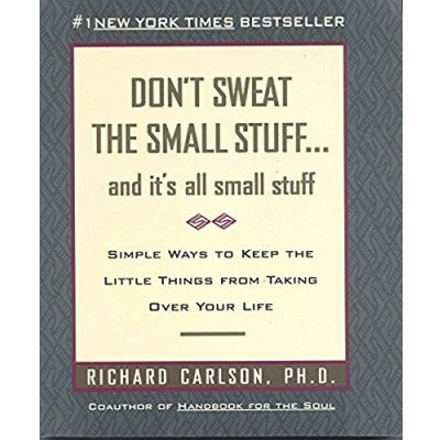 Image de Don&quot;t Sweat the Small Stuff... And It&quot;s All Stuff Livre d’occasion Bon
