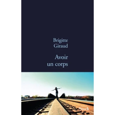 Image de AVOIR UN CORPS Livre d’occasion Très bon