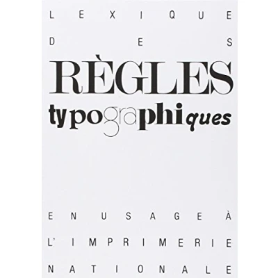 Image de Lexique des règles typographiques en usage à l&#039;Imprimerie nationale Livre d’occasion Correct