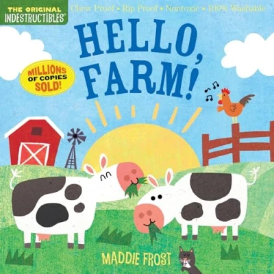 Image de Indestructibles: Hello, Farm!: Chew Proof · Rip Nontoxic 100% Washable (Book for Babies, Newborn Books, Safe to Chew)