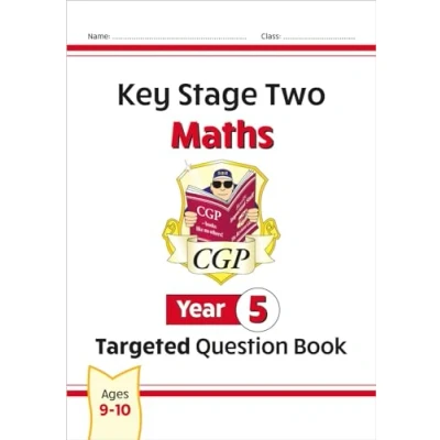 Image de KS2 Maths Targeted Question Book Year 5: superb for learning at home