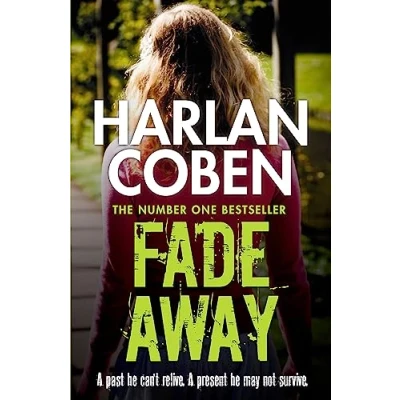 Image de Fade Away: A gripping thriller from the #1 bestselling creator of hit Netflix show Fool Me Once