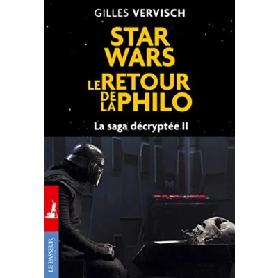 Image de Star Wars, le retour de La philo saga décryptée II (2) Livre d’occasion Bon