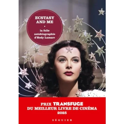 Image de Ecstasy and me, édition enrichie La folle autobiographie d&#039;Hedy Lamarr (Broché)