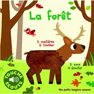 Image de La Forêt 5 Matières à Toucher, Sons Écouter Livre Sonore dès 1 an d’occasion Bon