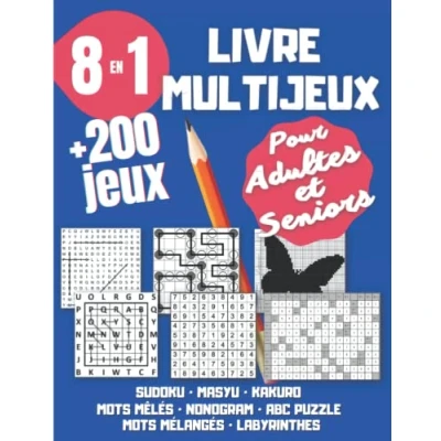 Image de Livre multijeux 8 en 1 pour adultes et seniors.: Cahier d&#039;activités avec SUDOKU, MOTS MÊLÉS, MASYU, KAKURO, MÉLANGÉS, LABYRINTHES, NONOGRAM ABC PATH PUZZLE