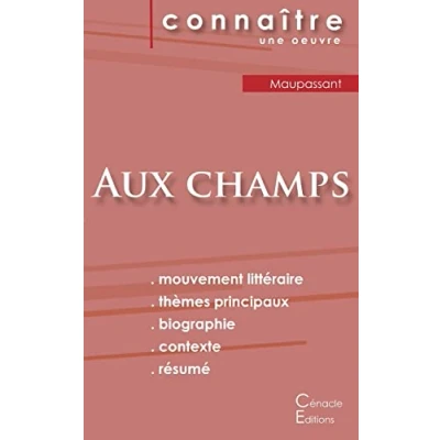 Image de Fiche de lecture Aux champs Maupassant (Analyse littéraire référence et résumé complet)
