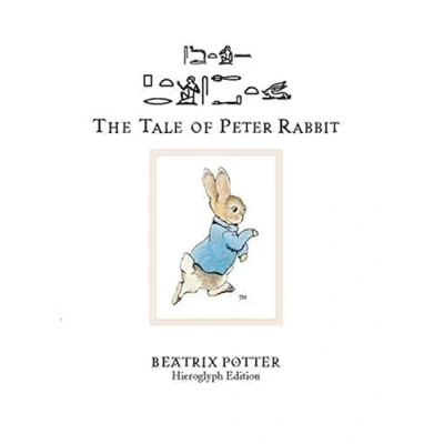 Image de The Tale of Peter Rabbit Hieroglyph Edition /anglais