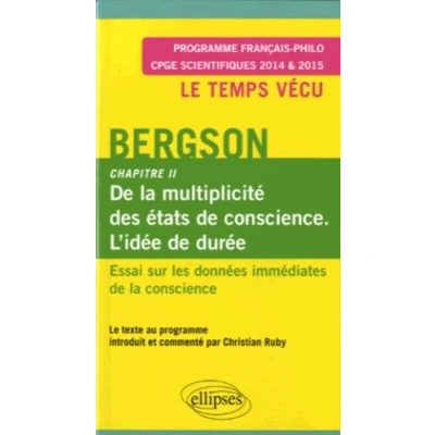 Image de Essai sur les données immédiates de la conscience: Chapitre II : multiplicité des états conscience. L&#039;état durée