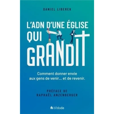 Image de L&#039;ADN d&#039;une église qui grandit. Comment donner envie aux gens de venir... et revenir.
