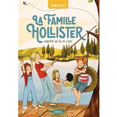 Image de La Famille Hollister (tome 2) : Enquête au fil de l&#039;eau