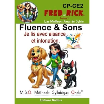 Image de FLUENCE &amp; SONS Fred et Rick® M.S.O. Méthode Syllabique Orale® avec ponts phonétiques® DYS cp ce1 CE2: ce2 lecture comprehension au ... à lire Je lis aisance intonation