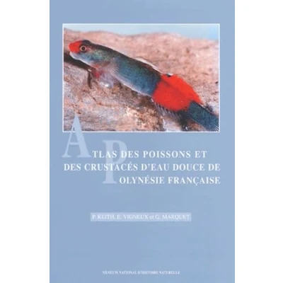 Image de ATLAS DES POISSONS ET CRUSTACES D EAU DOUCE DE POLYNESIE FRANCAIS (0000)
