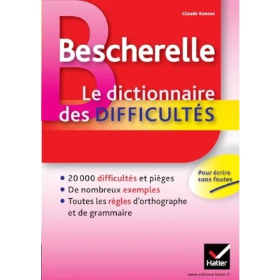 Image de Bescherelle Le dictionnaire des difficultés de la langue française: tous les pièges et toutes règles d&#039;orthographe Livre d’occasion Correct