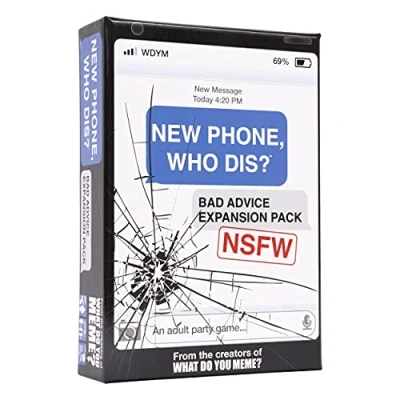 Image de WHAT DO YOU MEME? New Phone, Who Dis? Bad Advice NSFW Extension Pack Conçu pour être ajouté au Nouveau téléphone, Core Game