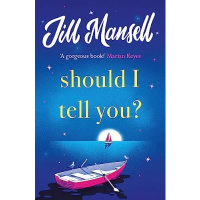 Image de Should I Tell You?: Curl up with a gorgeous romantic novel from the No. 1 bestselling author