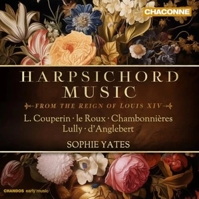 Image de Harpsichord Music from the Reign of Louis XIV